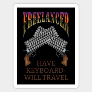 Freelancer - Have Keyboard, Will Travel Magnet